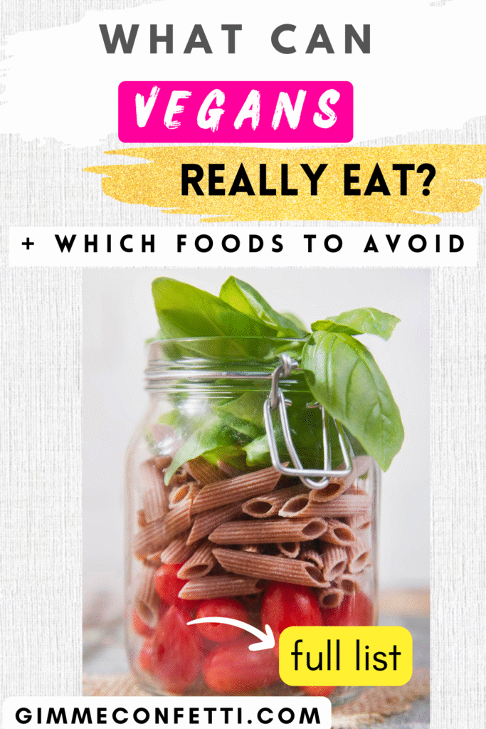 What CAN Vegans EAT List of Foods + What Vegans CAN’T Eat 2