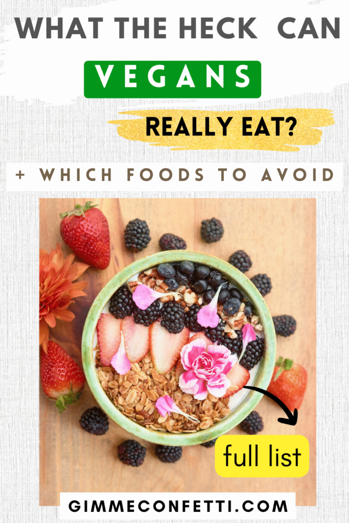 What CAN Vegans EAT List of Foods + What Vegans CAN’T Eat 3