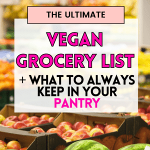 vegan grocery list gimme confetti 3