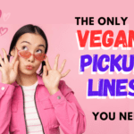 vegan pickup lines love