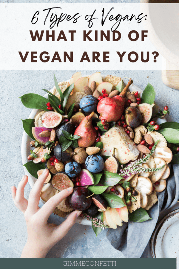 6 Types of Vegans: What Kind of Vegan are You?