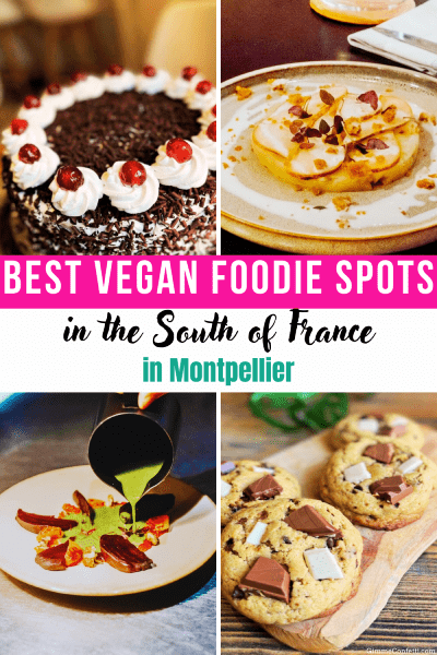 Vegan Food in Montpellier (South of France): Your Ultimate Guide to the Best Spots