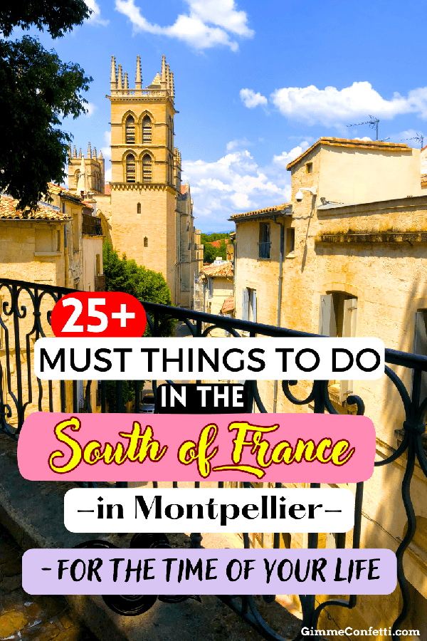 Essential Guide: 25+ Best Things to Do in Montpellier (South of France) for an Unforgettable Trip [with map]