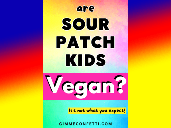 Are Sour Patch Kids Vegan? I asked the Company Directly- This was their Response