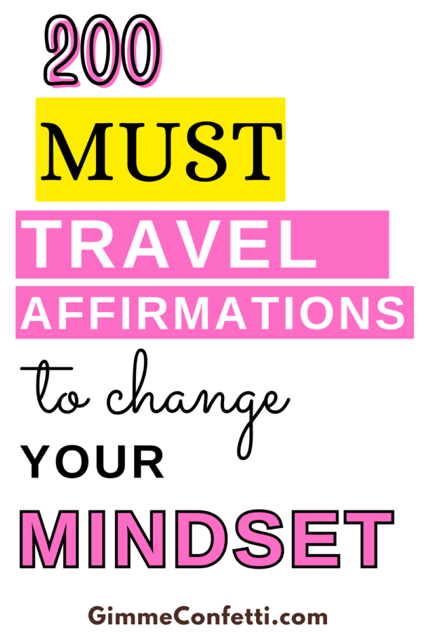200 Travel Affirmations to Shift Your Mindset & CHANGE Your Life